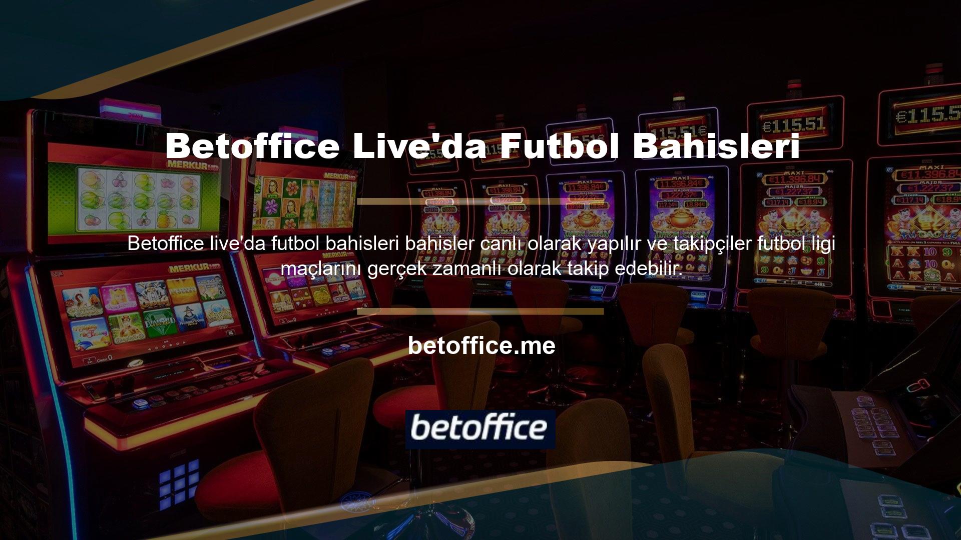 Günümüzün en iyi futbol maçına ilişkin bahis seçeneklerini Betoffice canlı bahis sitesinin çevrimiçi bahis bölümünde bulabilirsiniz